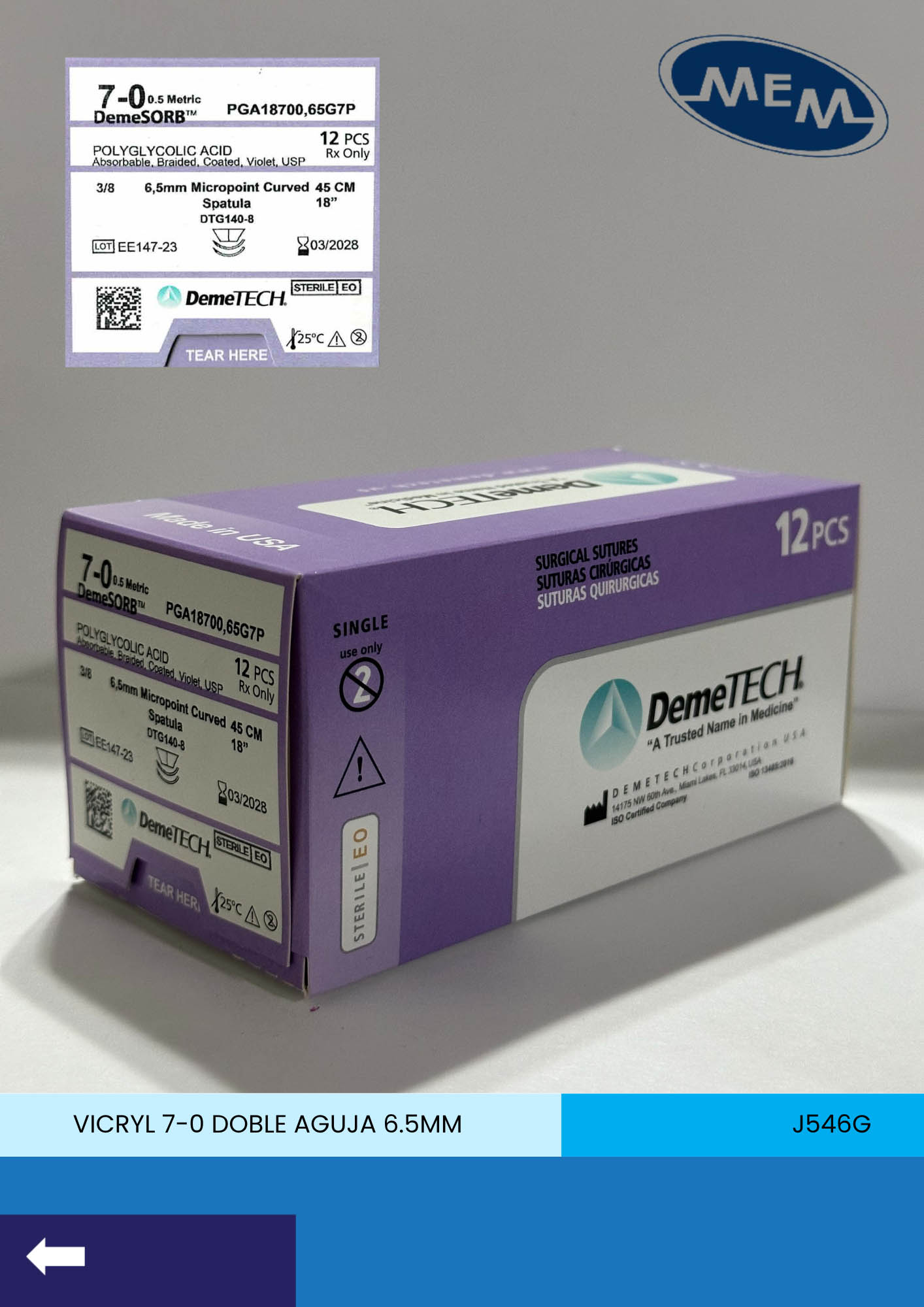 Sutura de acido poliglicolico 7-0 con doble aguja de espatula de 6.5mm marca DemeTECH