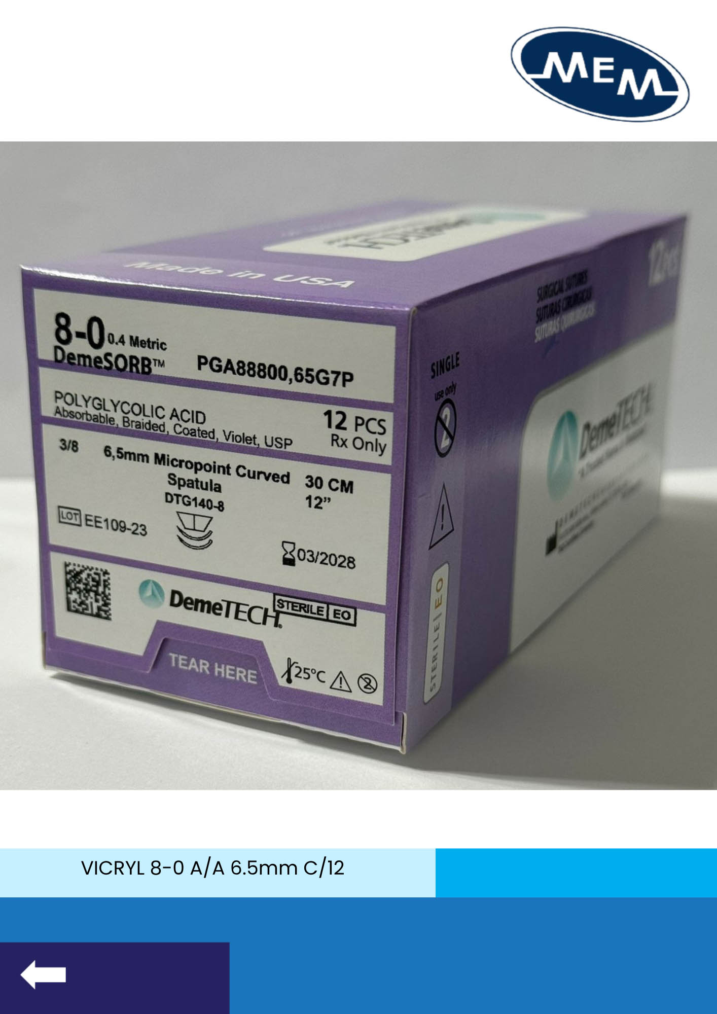 Sutura de acido poliglicolico pga calibre 8-0 violeta con aguja espatulada micro-punta de 6.5mm marca DemeTECH